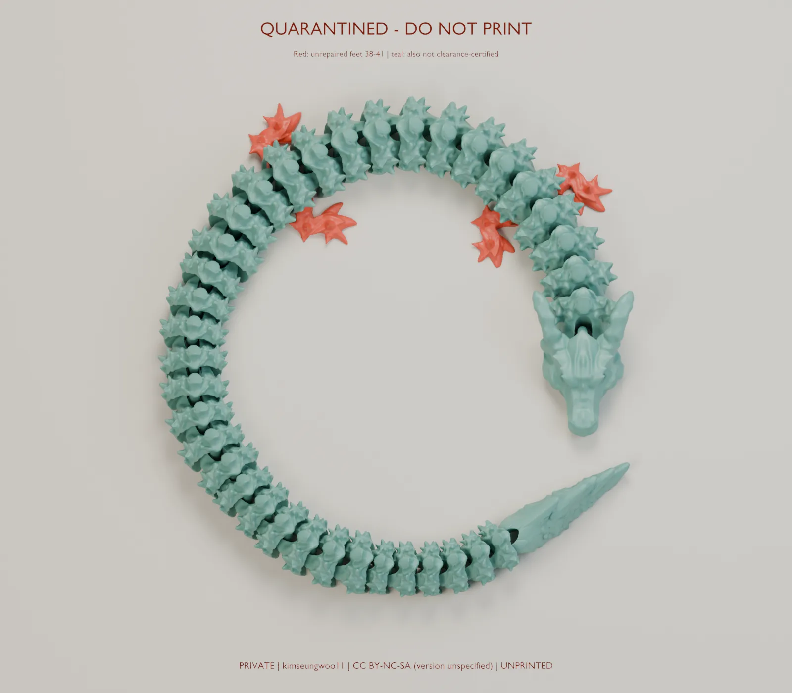 Labelled QUARANTINED, DO NOT PRINT diagnostic of kimseungwoo11's supplied articulated flame dragon STL.